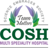 COSH Multi Speciality Hospital